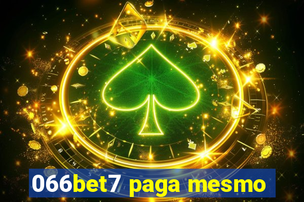 066bet7 paga mesmo